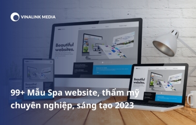 99+ Mẫu Spa website, thẩm mỹ chuyên nghiệp, sáng tạo 2024